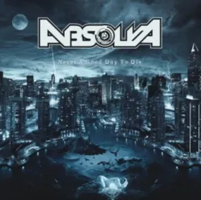 Absolva LP - Never A Good Day To Die