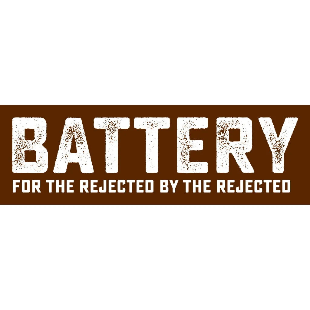 Battery "For The Rejected By The Rejected" - Sticker