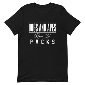 "Dogs and Apes" Short-Sleeve Unisex T-Shirt