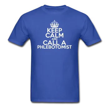 "Keep Calm and Call A Phlebotomist" (white) - Men's T-Shirt