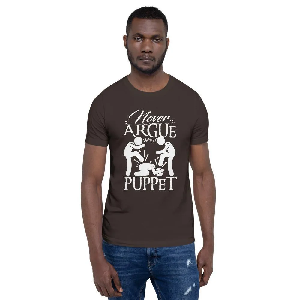 "Never Argue With A Puppet" Short-Sleeve T-Shirt  | White Graphic